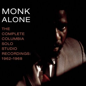 Image for 'The Complete Columbia Studio Solo Recordings of Thelonious Monk: 1962-1968'