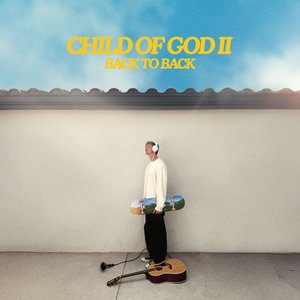 Image for 'CHILD OF GOD II (BACK TO BACK)'