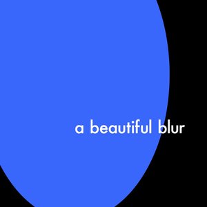 Image for 'a beautiful blur'