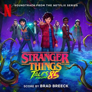 Immagine per 'Stranger Things: Tales From '85 (Soundtrack from the Netflix Series)'