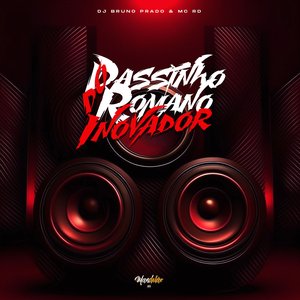 Bild für 'Passinho do Romano Inovado (Na Casa do Dj)'