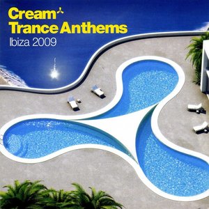 Zdjęcia dla 'Cream Trance Anthems: Ibiza 2009'