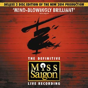 Image for 'Miss Saigon: The Definitive Live Recording (Original Cast Recording / Deluxe)'
