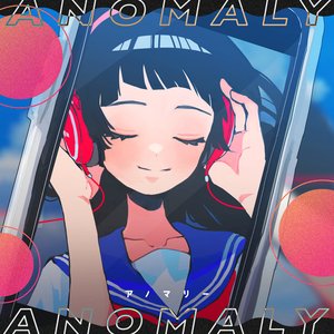 'ANOMALY'の画像