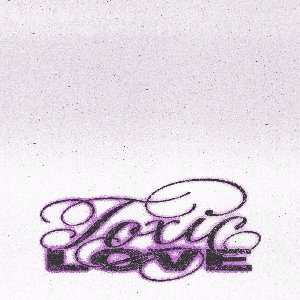 Image for 'Toxic Love'