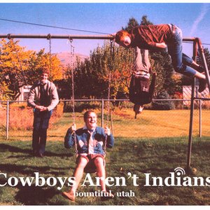 'Cowboys Aren't Indians'の画像