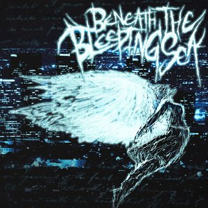 Image for 'Beneath the Bleeding Sea'