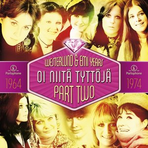 Image for 'Oi niitä tyttöjä! Westerlund & EMI Years Part 2'