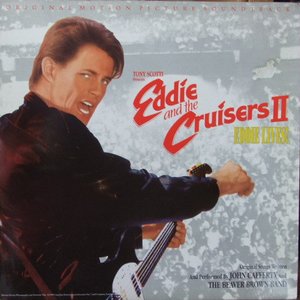 Image for 'Eddie & The Cruisers II: Eddie Lives'