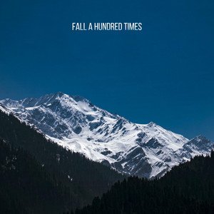 Image for 'Fall a hundred times'