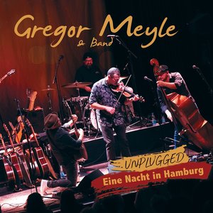 Image for 'Gregor Meyle & Band - Eine Nacht in Hamburg (Unplugged)'