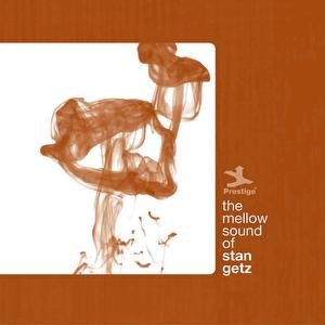 Immagine per 'The Mellow Sound Of Stan Getz'