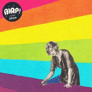 Image for 'BIRP! June 2024'