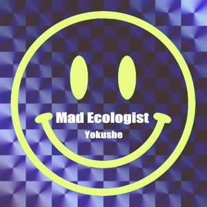 Zdjęcia dla 'Mad Ecologist'