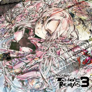 'TANO*C Remixes 3' için resim