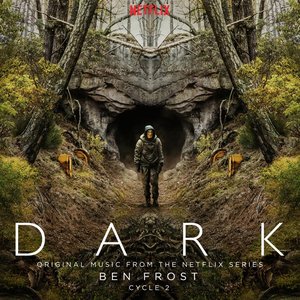 Image for 'Dark: Cycle 2 (Original Music From The Netflix Series)'