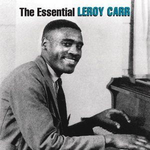 “The Essential Leroy Carr”的封面