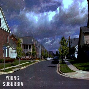 Bild für 'young suburbia'