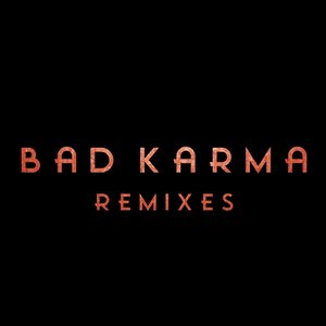 Imagen de 'Bad Karma (10th Anniversary Remixes)'