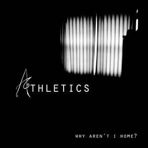 Image for 'Why Aren't I Home?'