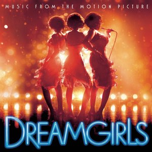 Image for 'Dreamgirls (Music from the Motion Picture)'