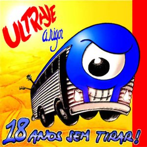Image for '18 Anos Sem Tirar'
