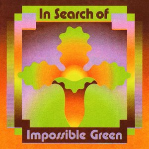 Image for 'In Search of Impossible Green'