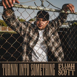 Image for 'Turnin Into Something'