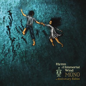 Imagen de 'Hymn to the Immortal Wind – Anniversary Edition'