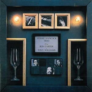 Image for 'Herbie Hancock Trio with Ron Carter & Tony Williams'