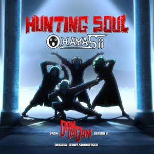 Image for 'Hunting Soul (from "Dan Da Dan" Season 2 Soundtrack)'