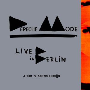 Image for 'Live In Berlin (A Film By Anton Corbijn)'