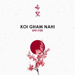 Image for 'Koi Gham Nahi'