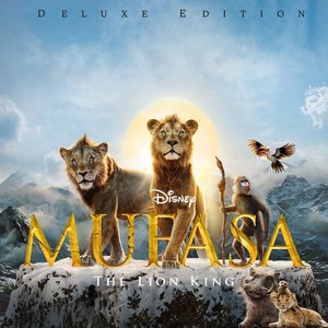 Bild für 'Mufasa: The Lion King (Original Motion Picture Soundtrack/Deluxe Edition)'