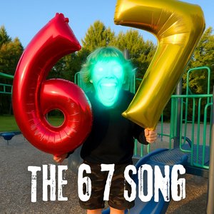 Image for 'THE 6 7 SONG'