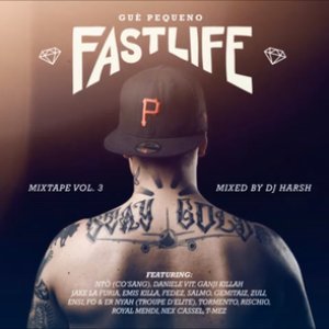 Image for 'Fastlife Mixtape Vol.3'