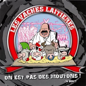 Image for 'On Est Pas Des Moutons!...Ou Bien!?!'