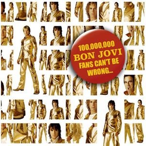 Image for '100 000 000 Bon Jovi Fans Can't Be Wrong'