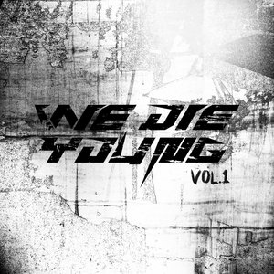 Image for 'WE DIE YOUNG vol.1'
