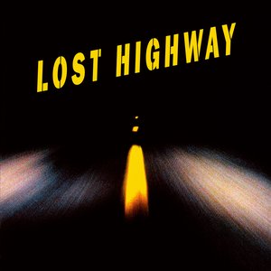 Image for 'Lost Highway (Soundtrack from the Motion Picture)'