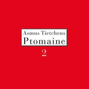 Image for 'Ptomaine 2'