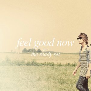 'Feel Good Now' için resim