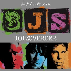 Image for 'Totzoverder (Het Beste Van 3JS)'