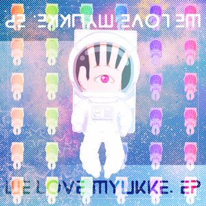 'WE LOVE MYUKKE.'の画像