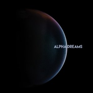 Image for 'Alpha Dreams'