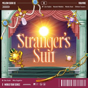 Image for 'MELLOW DEAR US VS Valkyrie「Stranger’s Sun」あんさんぶるスターズ！！World Tour Series'