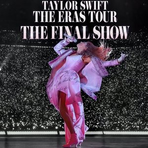 Image for 'The Eras Tour: The Final Show (Live)'