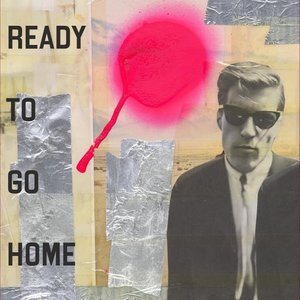 Image for 'Ready To Go Home'