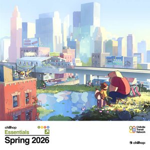 Image for 'Chillhop Essentials Spring 2026'