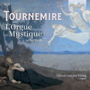 'Tournemire: L'orgue mystique'の画像